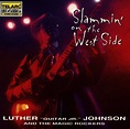 Slammin' on the West Side: Luther Johnson Guitar Junior: Amazon.in: Music}