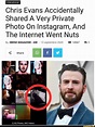 Interational Chris Evans Accidentally Shared A Very Private Photo On ...