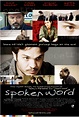 Spoken Word - Película 2009 - Cine.com