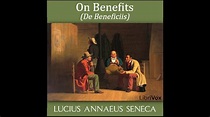 On Benefits (De Beneficiis) by Lucius Annaeus SENECA read by Various ...