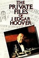 ‎The Private Files of J. Edgar Hoover (1977) directed by Larry Cohen ...