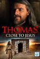 The Friends of Jesus - Thomas (2001)