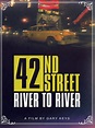 42nd Street: River to River (película 2009) - Tráiler. resumen, reparto ...