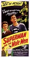 Superman and the Mole Men (1951) Classic Movie Posters, Cinema Posters ...