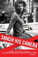 'Smash His Camera' releases official poster | HollywoodNews.com