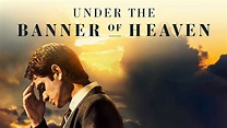 Under the Banner of Heaven - Trailers & Videos - Rotten Tomatoes