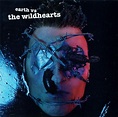 The Wildhearts - Earth Vs The Wildhearts | Releases | Discogs