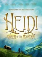 Heidi: Queen of the Mountain (2017)