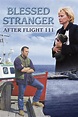 Watch Blessed Stranger: After Flight 111 (2000) Online for Free | The ...