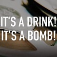 It's a Drink! It's a Bomb! - Rotten Tomatoes