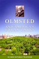 Olmsted and America's Urban Parks (2011) - Posters — The Movie Database ...