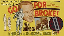 Fighting On Film: Go For Broke! (1951) - Fighting on Film