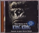 James Newton Howard - King Kong (Bande Originale Du Film) (2005, CD ...