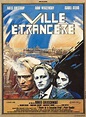 Affiche du film Ville étrangère - Photo 1 sur 1 - AlloCiné