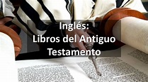 INGLÉS: LIBROS DEL ANTIGUO TESTAMENTO - YouTube