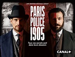 "Paris Police 1900" sur Canal+ et en streaming/replay - Bulles de Culture
