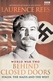 World War II: Behind Closed Doors; Stalin, the Nazis, and the West by ...