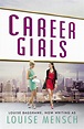 Career Girls (ebook), Louise Bagshawe | 9780755352203 | Boeken | bol.com