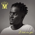 Black M - Il était une fois Lyrics and Tracklist | Genius