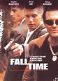 Fall Time - Film (1995) - SensCritique