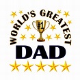 World's Greatest Dad Free Stock Photo - Public Domain Pictures