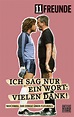 11 Freunde Verlag: Ich sag nur ein Wort: Vielen Dank!. Heyne Hardcore ...