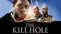 The Kill Hole (2012) - AZ Movies