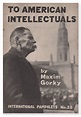 To American Intellectuals International Pamphlets No. 28 | Maxim GORKY ...