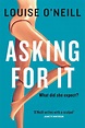 ASKING FOR IT Read Online Free Book by Louise O'neill at ReadAnyBook.