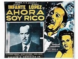 Ahora Soy Rico - 1952 ~ Tributo A Pedro Infante