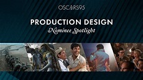 95th Oscars: Best Production Design | Nominee Spotlight - YouTube