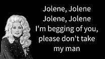 Dolly Parton- Jolene Lyrics - YouTube