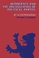 Democracy and the Organization of Political Parties: Volume 1 / Edition ...