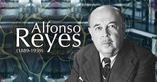 Alfonso Reyes Ochoa, biografía y obras - México Desconocido