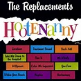 The Replacements – Hootenanny (2002, CD) - Discogs
