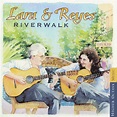 Riverwalk - Album by Lara & Reyes | Spotify