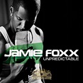 Jamie Foxx - Unpredictable: CD | Rap Music Guide