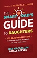 Wordcom Christian Resources: Smart Dads Guide To Daughters: 101 Real ...
