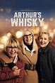 Arthur's Whisky Movie Watch Online - FMovies