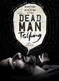 Dead Man Talking Movie Poster (#3 of 3) - IMP Awards