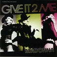 Madonna – Give It 2 Me (2008, CD) - Discogs