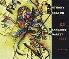 Anthony Braxton - 23 Standards (Quartet) 2003 | Discogs