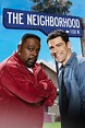 The Neighborhood (TV Series 2018- ) - Posters — The Movie Database (TMDb)