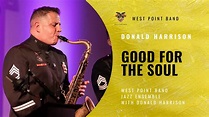 "Good for the Soul" | Donald Harrison with the West Point Band's Jazz ...