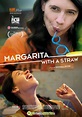 Cine: Margarita, with a straw | Cine y teatro en Oviedo / Uviéu, Asturias