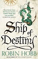 Ship of Destiny by Robin Hobb | Waterstones
