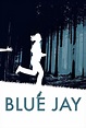 Blue Jay (2015) - FilmAffinity