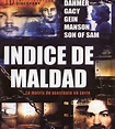 Índice de Maldad (2006) Latino – DESCARGA CINE CLASICO DCC