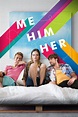Me Him Her Movie Trailer : Teaser Trailer