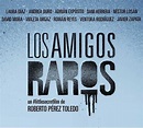 Image gallery for Los amigos raros - FilmAffinity